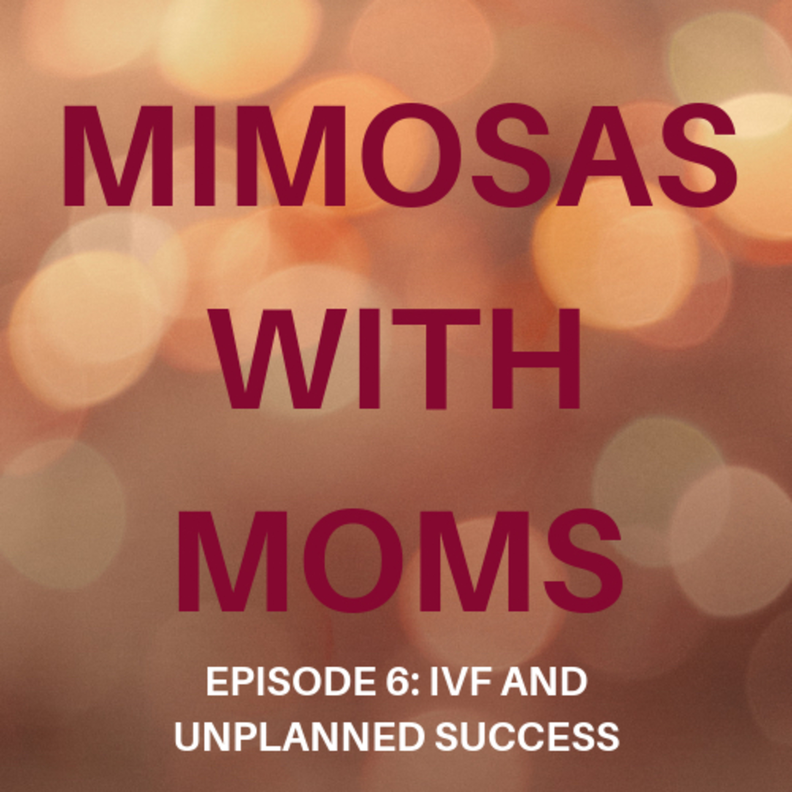 IVF and Unplanned Success