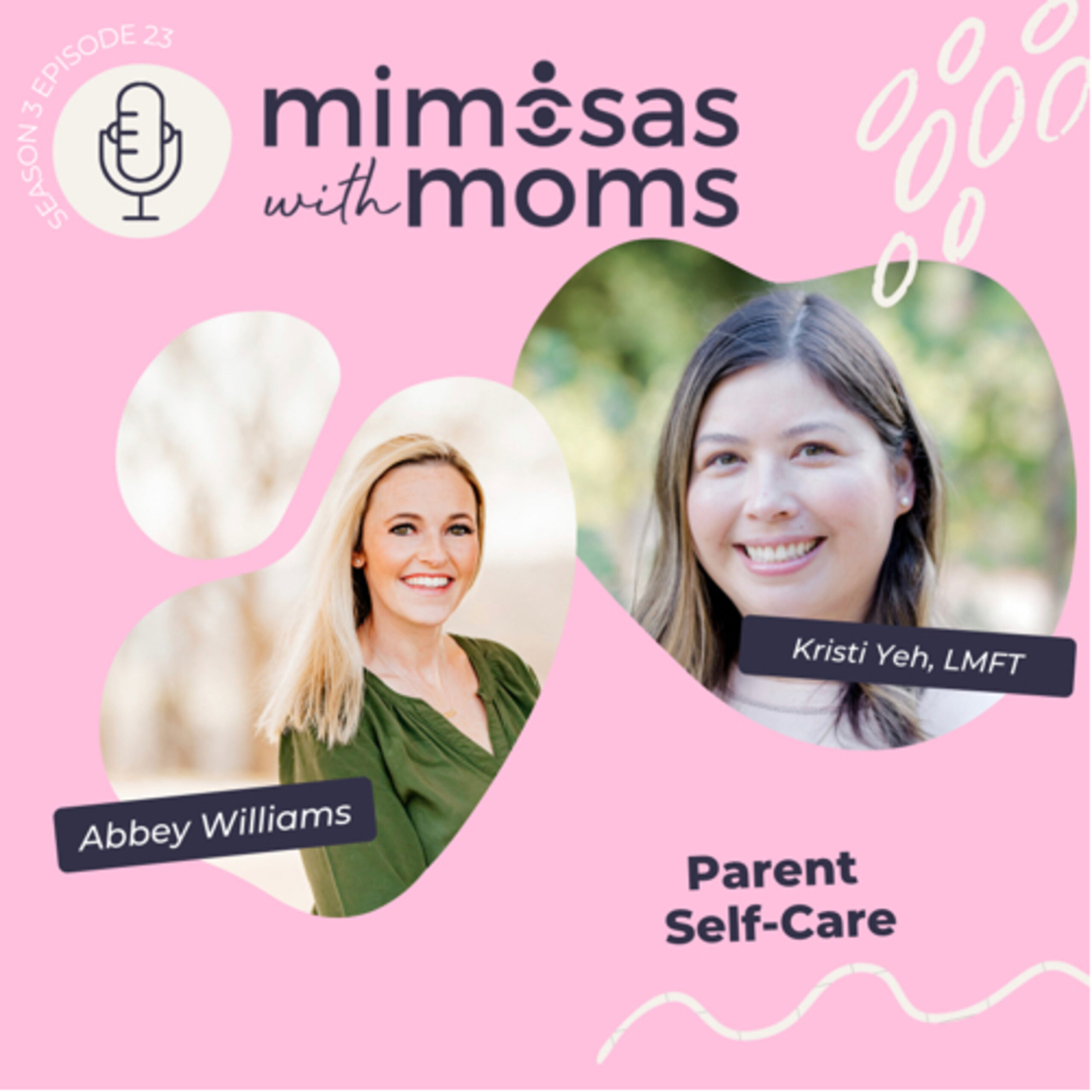 Parent Self-Care with Kristi Yeh, LMFT