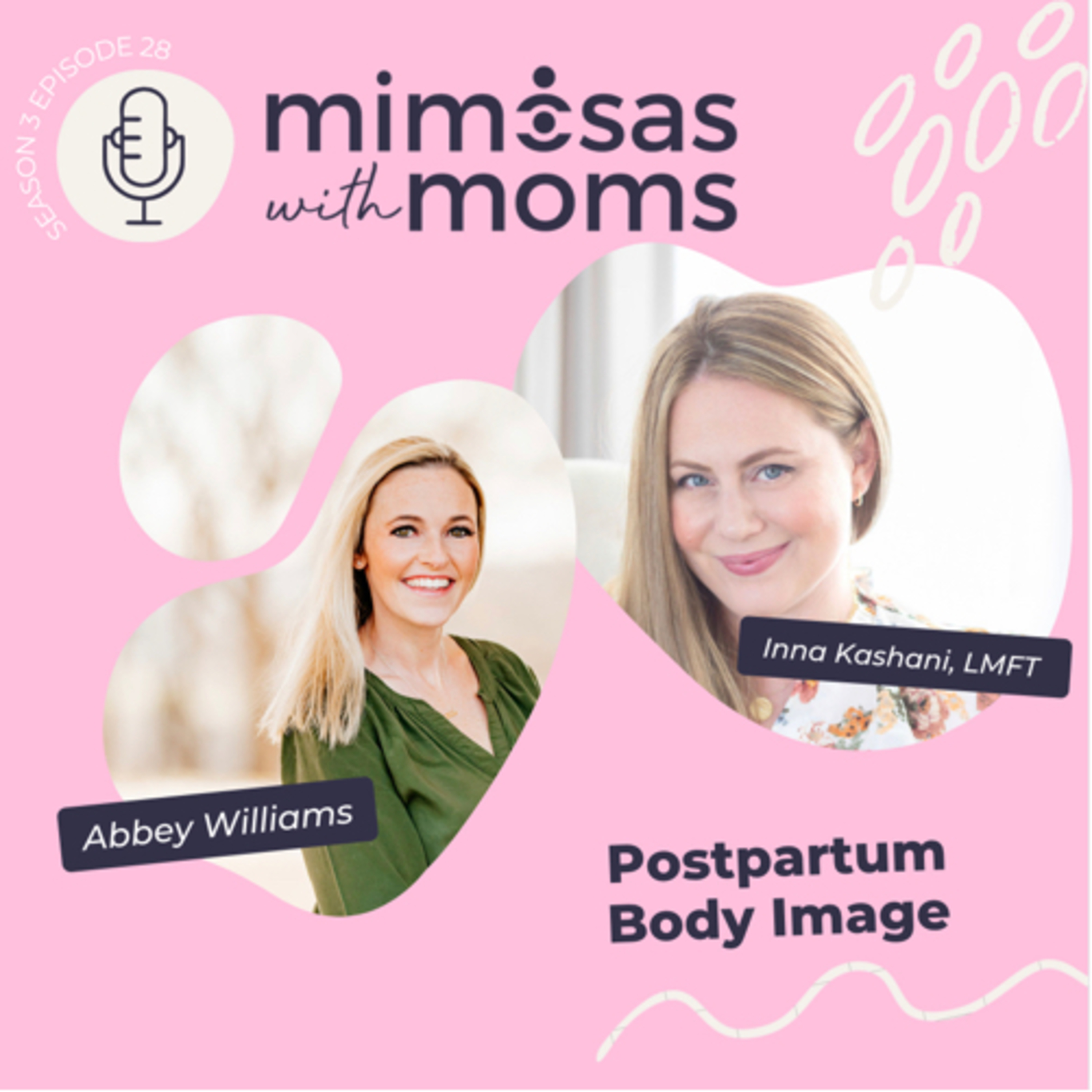 Postpartum Body Image with Inna Kashani, LMFT