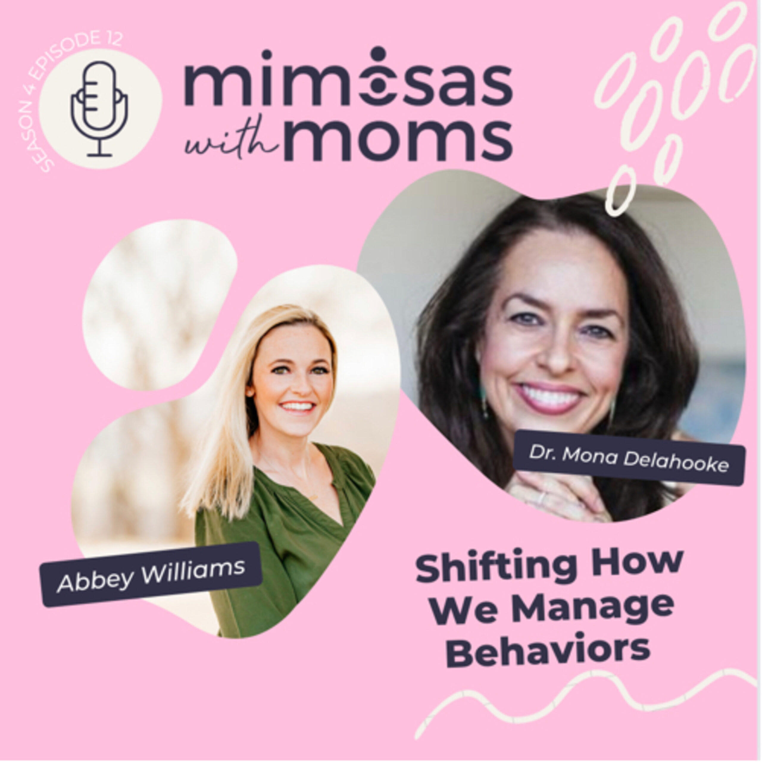 Shifting How We Manage Behaviors with Dr. Mona Delahooke