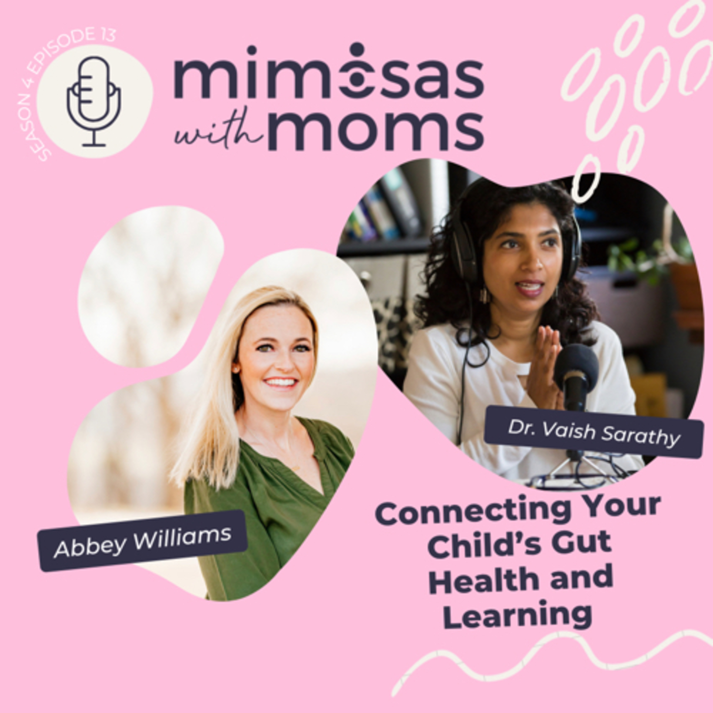 Connecting Your Child’s Gut Health and Learning with Dr. Vaish Sarathy