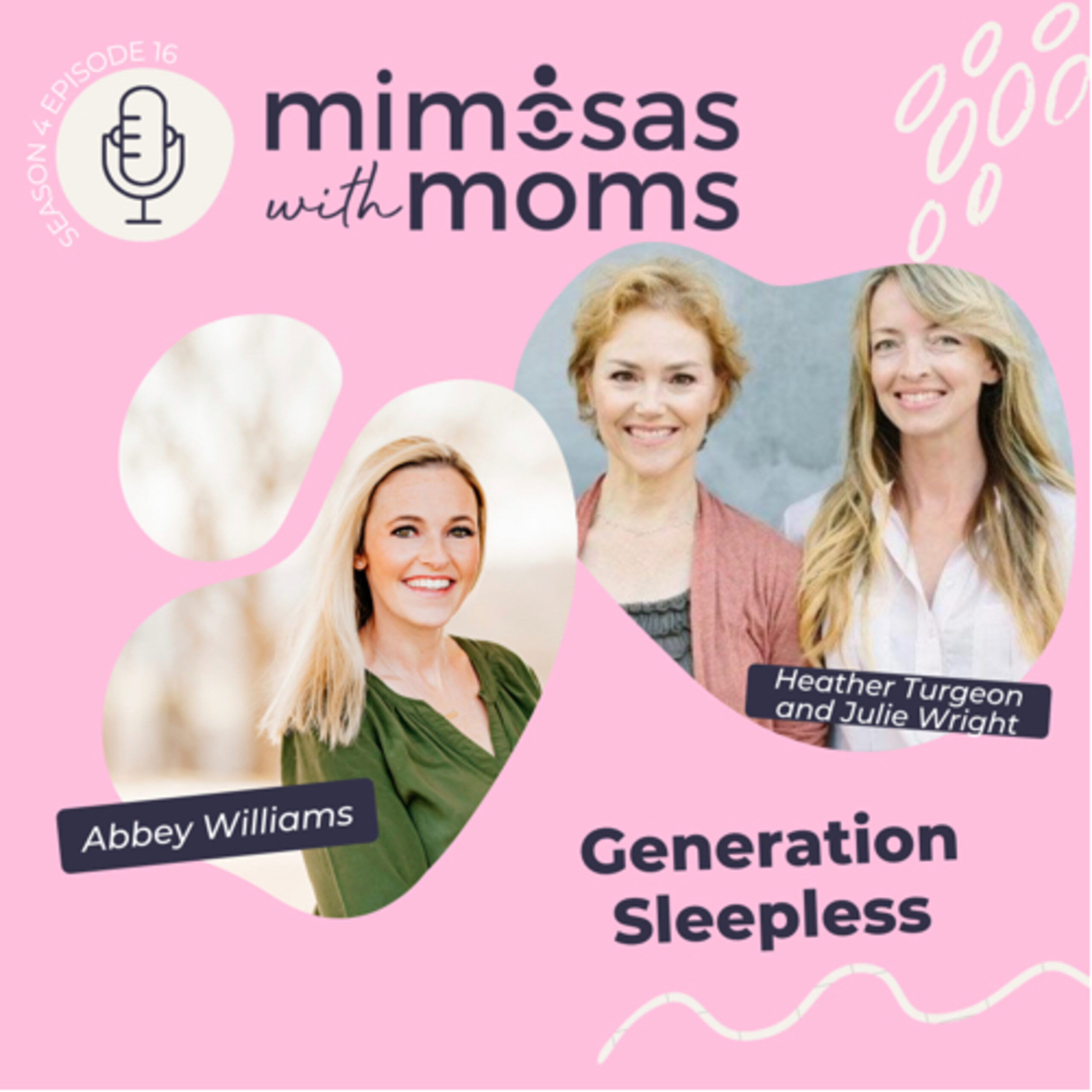 Generation Sleepless with Heather Turgeon and Julie Wright