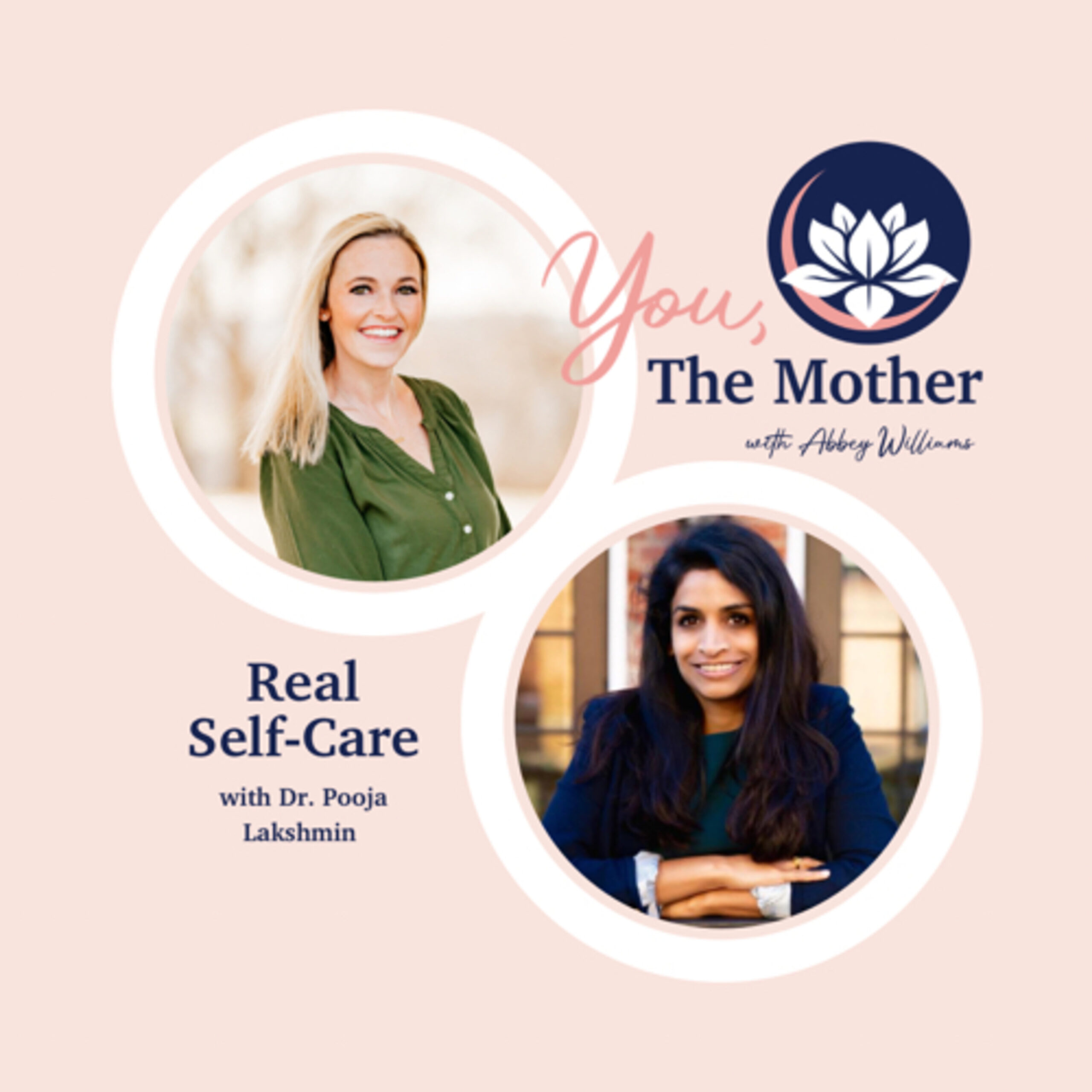 Real Self Care with Dr. Pooja Lakshmin