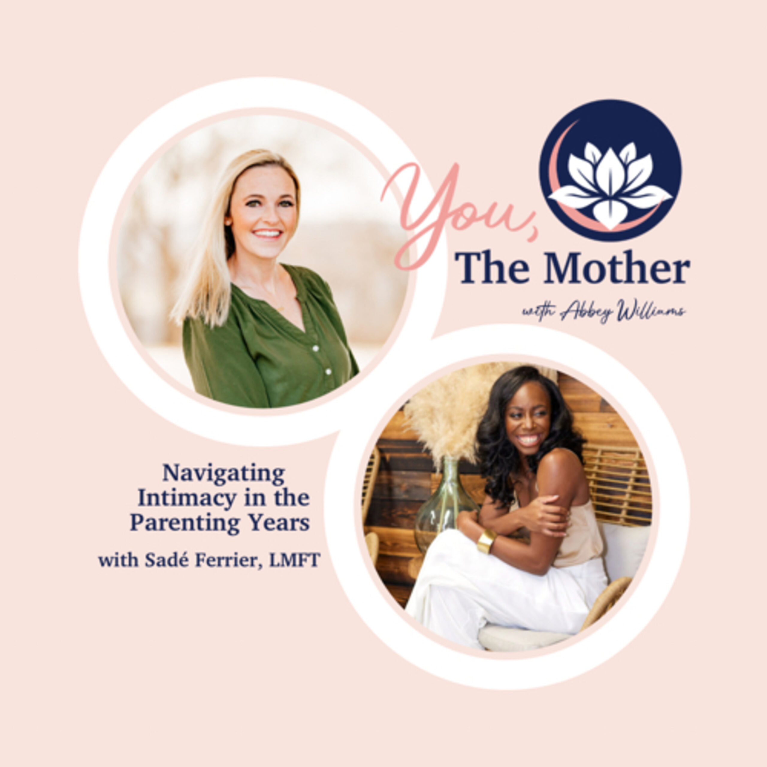 Navigating Intimacy in the Parenting Years with Sadé Ferrier
